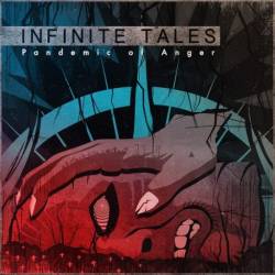 Infinite Tales : Pandemic of Anger